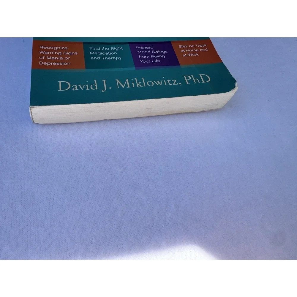 The‎ Bipolar Disorder Survival Guide, Second Edition: What You and Your Family N